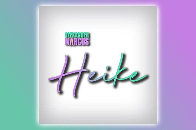 Die Single "Heike" von Alexander Marcus ist der erste Vorgeschmack auf das im nächsten Jahr erscheinende Album.