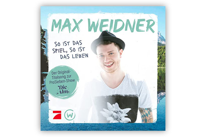 Der Titelsong "So ist das Spiel, so ist das Leben" von Max Weidner zur Pro 7 Serie "Die Alm" ist ab sofort erhältlich.
