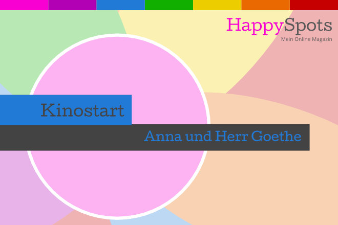 "Anna und Herr Goethe" läuft ab 25.11.2021 in den deutschen Kinos.
