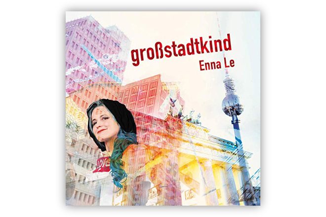 Das Album "Großstadtkind" von Enna Le erscheint am 23.08.2019