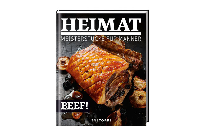 Der 10. Band der BEEF!-Bestseller-Reihe "BEEF! HEIMAT - Meisterstücke für Männer" ist ab sofort erhältlich