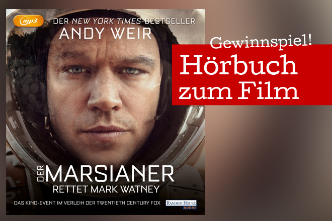 Zu gewinnen: 3 Hörbuch-CDs "Der Marsianer"