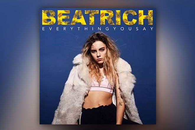 Die neue Beatrich Single "Everything You Say" ist ab sofort erhältlich.