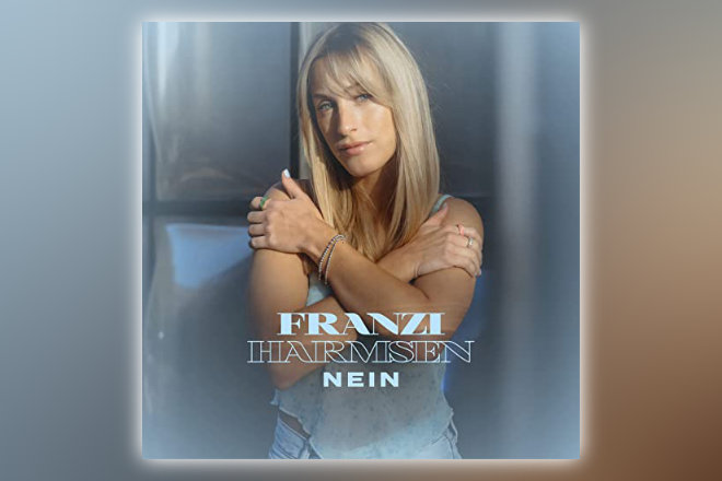 Die Single "Nein" von Franzi Harmsen ist ab sofort als Download und Stream erhältlich.