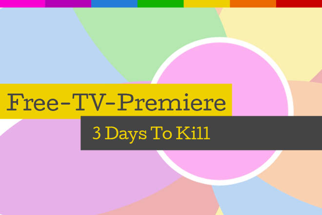 Die Free-TV-Premiere "3 Days To Kill" läuft an Christi Himmelfahrt, den 05.05.2016, bei RTL