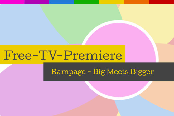 Die Free-TV-Premiere "Rampage - Big Meets Bigger" läuft am 13.09.2020 um 20.15 Uhr bei ProSieben.