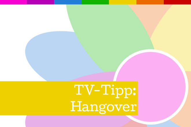 "Hangover" am 29.04.2015 um 20:15 Uhr auf ProSieben