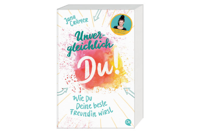 Das Buch "Unvergleichlich Du! - Wie du deine beste Freundin wirst" von Jana Crämer ist ab 25.05.2020 erhältlich