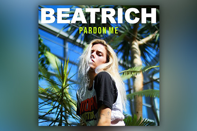 Die neue Single "Pardon Me" von Beatrich ist ab sofort erhältlich.