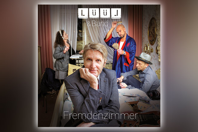 Das Album "Fremdenzimmer" von Lüül & Band erscheint am 11.05.2018.