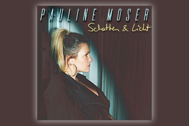 "Schatten & Licht" von Pauline Moser ist ab sofort als Download und im Stream erhältlich.