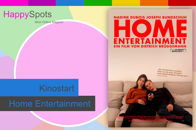&bdquo;Home Entertainment&ldquo; l&auml;uft ab 21.05.2026 im Kino