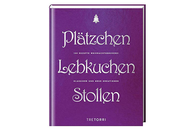 Das Rezeptbuch "Plätzchen, Lebkuchen und Stollen" aus dem TRE TORRI Verlag mit 100 Rezepten für die Weihnachtsbäckerei ist ab sofort erhältlich.