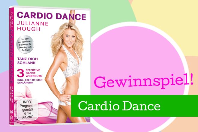 Mit Julianne Hough fit in die Bikini-Saison: Wir verlosen 3 DVDs "Cardio Dance - Tanz dich schlank"