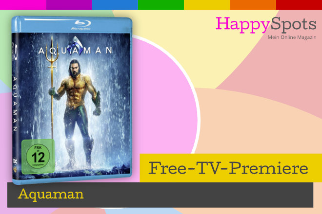 Die Free-TV-Premiere "Aquaman" läuft am 24.05.2021 um 20.15 Uhr auf ProSieben.