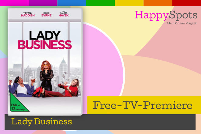 Die Free-TV-Premiere der Komödie "Lady Business" läuft heute, am 23.06.2022, um 20.15 Uhr auf ProSieben.